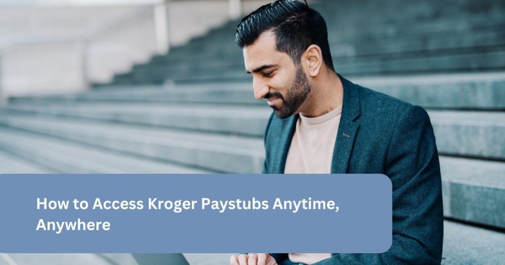 Kroger Paystub