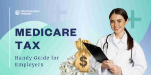 Medicare Tax Handy Guide for employers