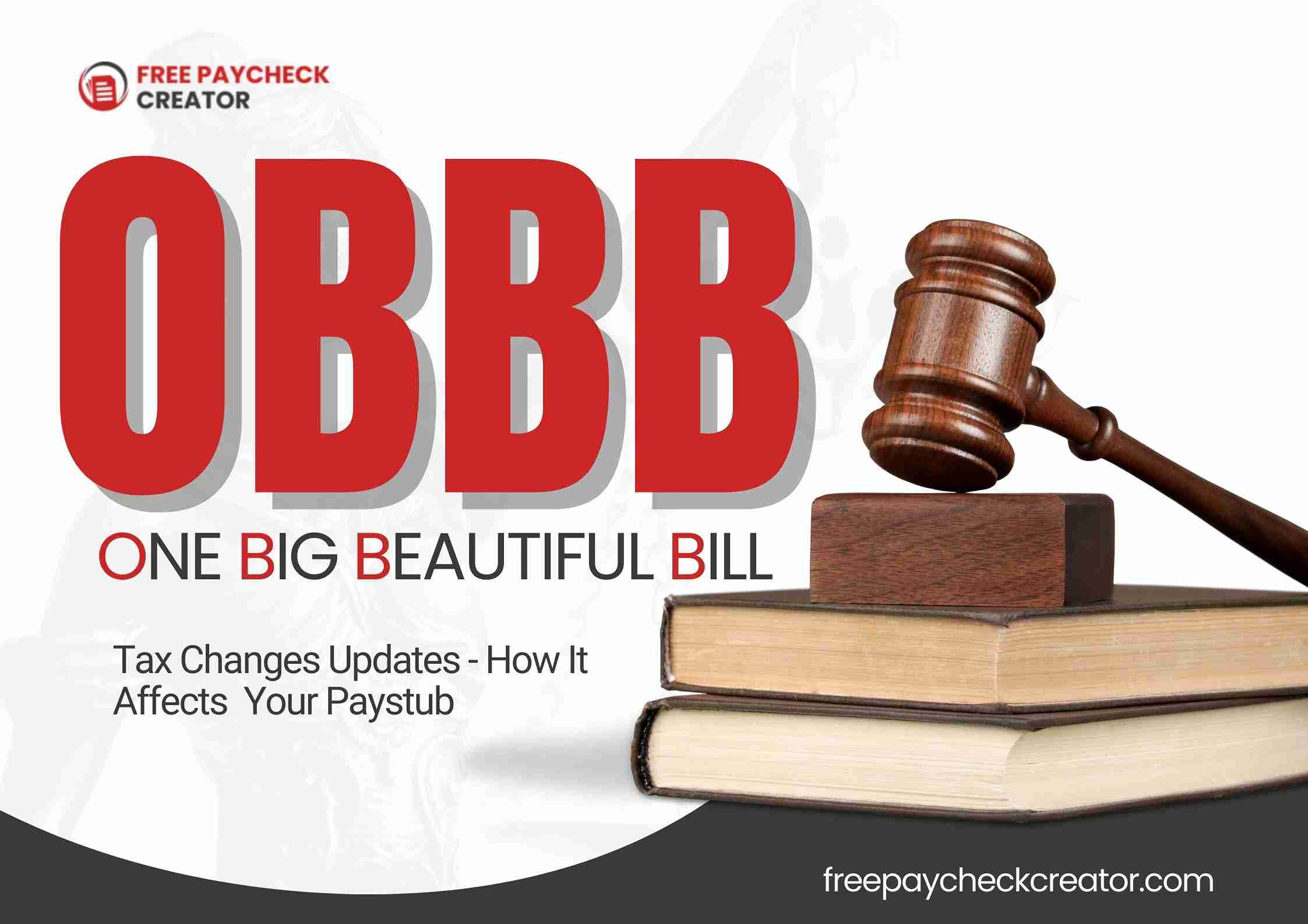 One Big Beautiful Bill (OBBB) Tax Changes Updates